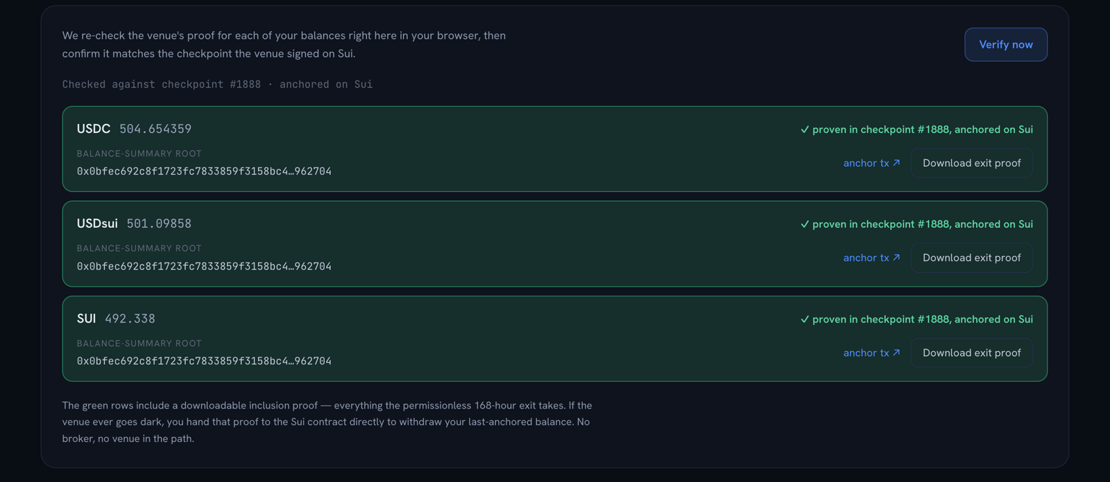 Verify my balance in the browser &mdash; each balance re-checked against the venue&rsquo;s signed checkpoint on Sui, with a downloadable inclusion proof for the permissionless exit